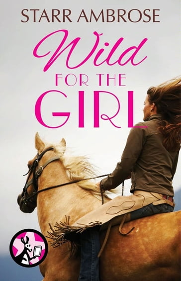 Wild for the Girl - Starr Ambrose