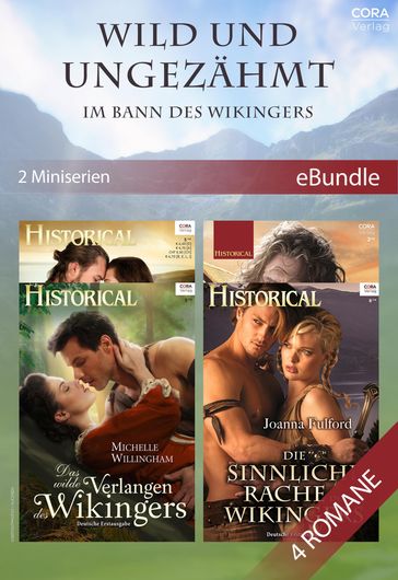 Wild und ungezähmt  Im Bann des Wikingers (2 Miniserien) - Michelle Willingham - Joanna Fulford