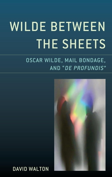 Wilde Between the Sheets - David Walton