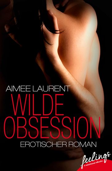 Wilde Obsession - Aimee Laurent