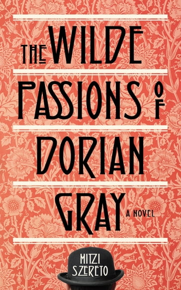 Wilde Passions of Dorian Gray - Mitzi Szereto