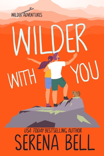 Wilder With You - Serena Bell