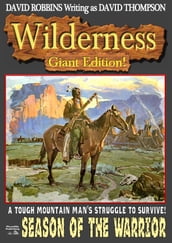 Wilderness Giant Edition 2: Season of the Warrior