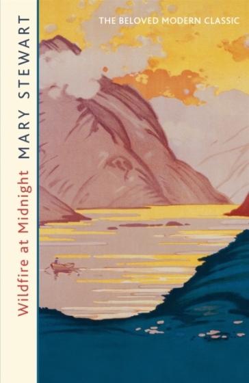 Wildfire at Midnight - Mary Stewart
