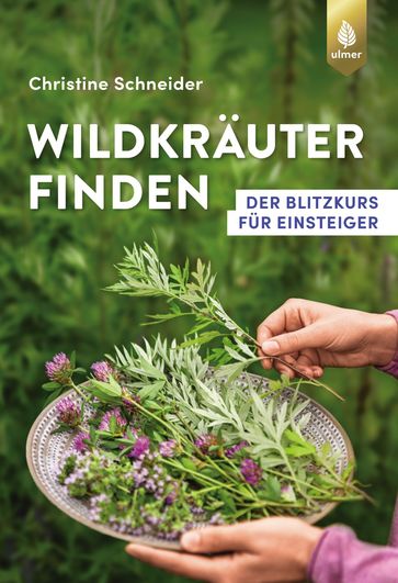 Wildkräuter finden - Verlag Eugen Ulmer