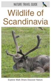 Wildlife of Scandinavia (Nature Travel Guide)