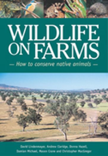 Wildlife on Farms - Andrew Claridge - Christopher MacGregor - Michael Damian - David Lindenmayer - Donna Hazell - Mason Crane - Ross Cunningham