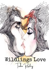 Wildlings Love