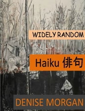 Wildly Random Haiku