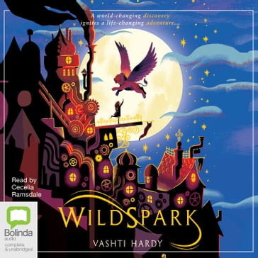 Wildspark - Vashti Hardy