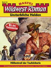 Wildwest-Roman Unsterbliche Helden 43