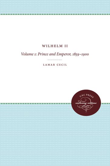Wilhelm II - Lamar Cecil