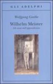 Wilhelm Meister-Gli anni dell apprendistato