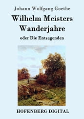 Wilhelm Meisters Wanderjahre