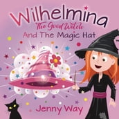 Wilhelmina The Good Witch