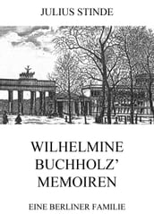 Wilhelmine Buchholz  Memoiren