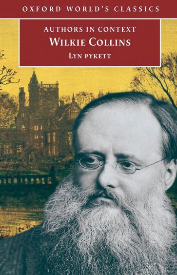 Wilkie Collins (Authors in Context) - Lyn Pykett