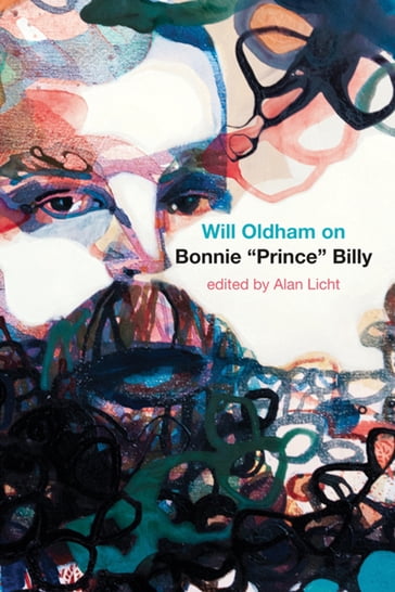 Will Oldham on Bonnie "Prince" Billy - Will Oldham