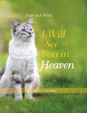 I Will See You in Heaven (Cat Lover