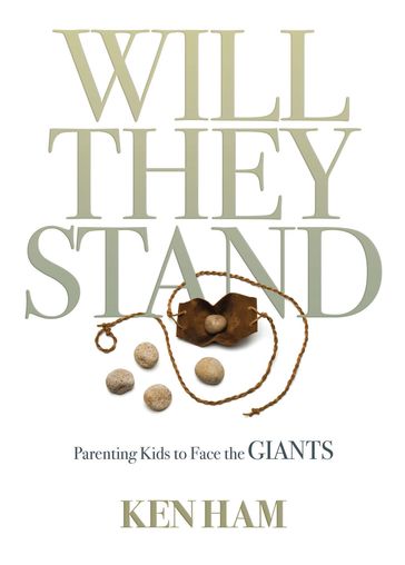 Will They Stand - Ken Ham