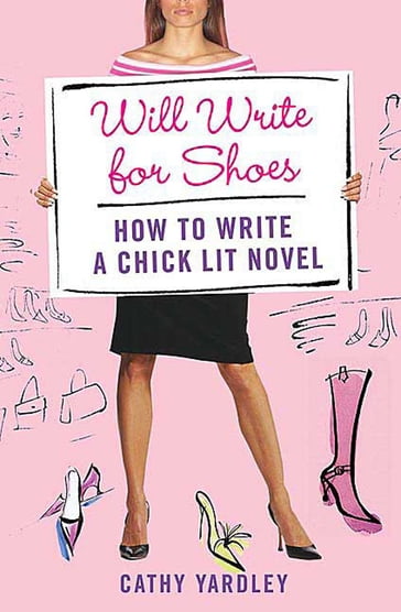 Will Write for Shoes - Cathy Yardley