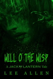 Will o  the Wisp