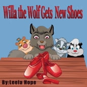 Willa the Wolf Gets New Shoes