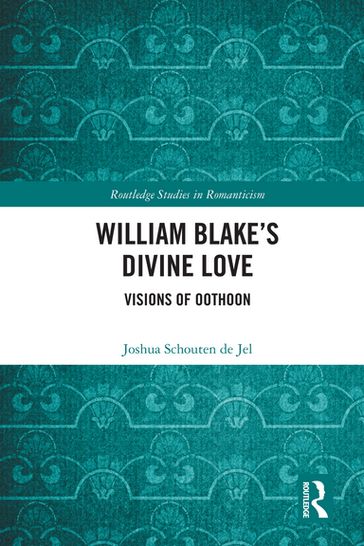 William Blake's Divine Love - Joshua Schouten de Jel