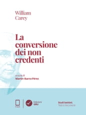 William Carey. La conversione dei non credenti