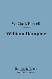 William Dampier (Barnes & Noble Digital Library)