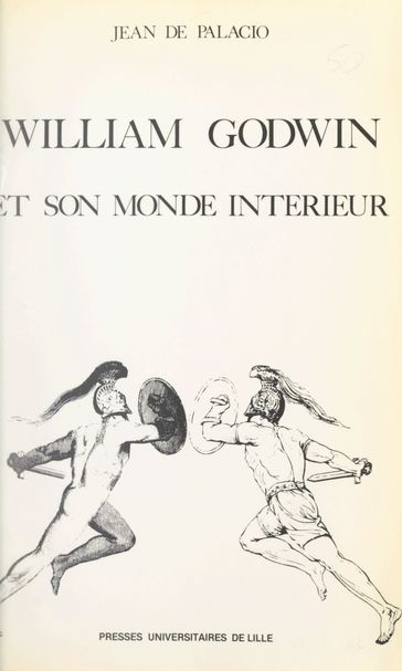 William Godwin et son monde intérieur - Jean de PALACIO