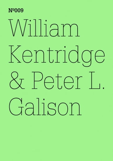 William Kentridge & Peter L. Galison - Peter L. Galison - William Kentridge