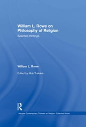 William L. Rowe on Philosophy of Religion