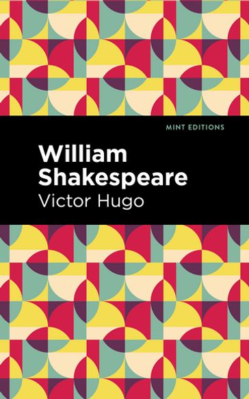 William Shakespeare - Victor Hugo - Mint Editions