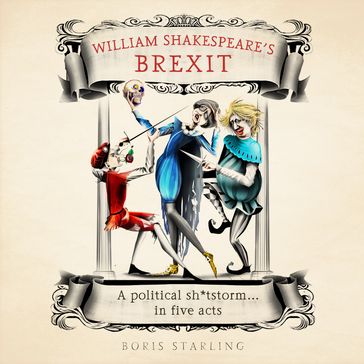 William Shakespeare's Brexit - Boris Starling