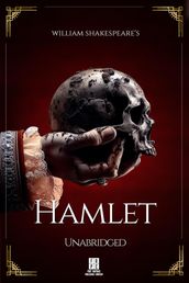 William Shakespeare s Hamlet - Unabridged