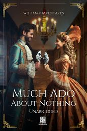William Shakespeare s Much Ado About Nothing - Unabridged