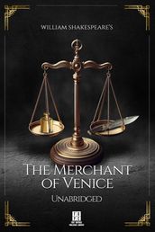 William Shakespeare s The Merchant of Venice - Unabridged