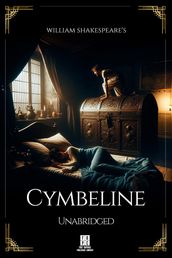 William Shakespeare s Cymbeline - Unabridged