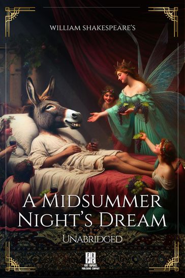 William Shakespeare's A Midsummer Night's Dream - Unabridged - William Shakespeare