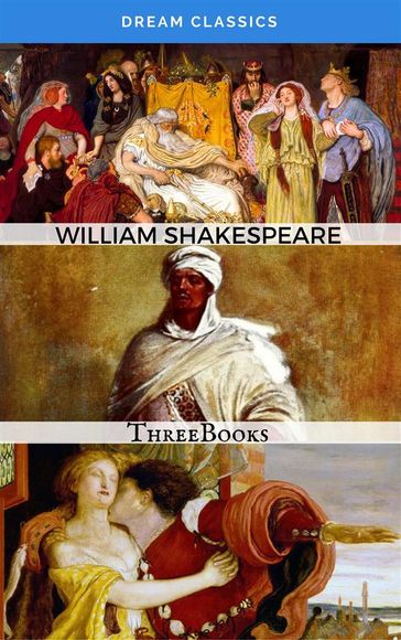 William Shakespeare's Works (Dream Classics) - Dream Classics - William Shakespeare