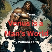 William Tenn: Venus Is A Man s World