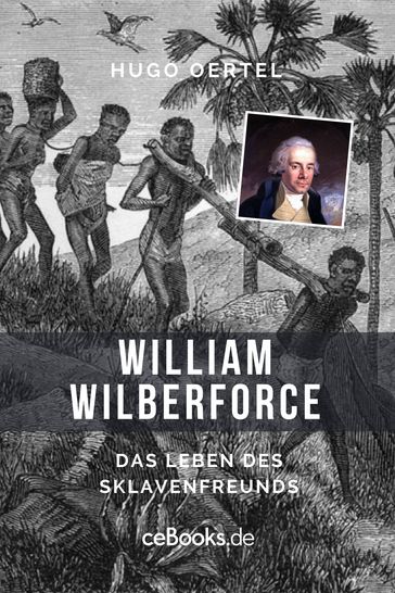 William Wilberforce - Hugo Oertel