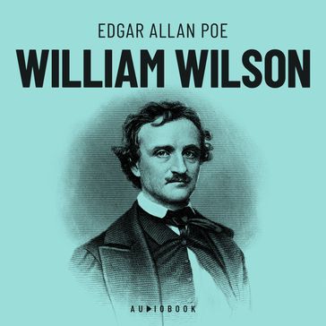 William Wilson (Completo) - Edgar Allan Poe
