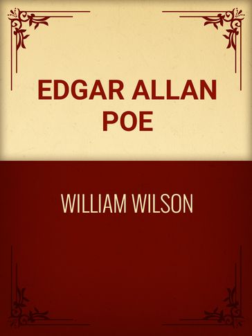 William Wilson - Edgar Allan Poe