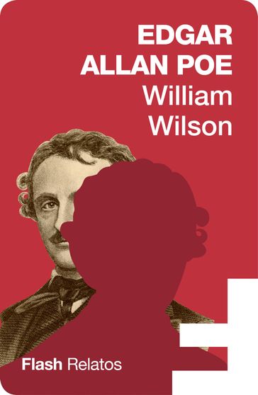 William Wilson - Edgar Allan Poe