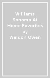 Williams Sonoma At Home Favorites