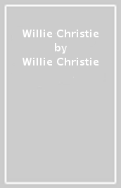 Willie Christie