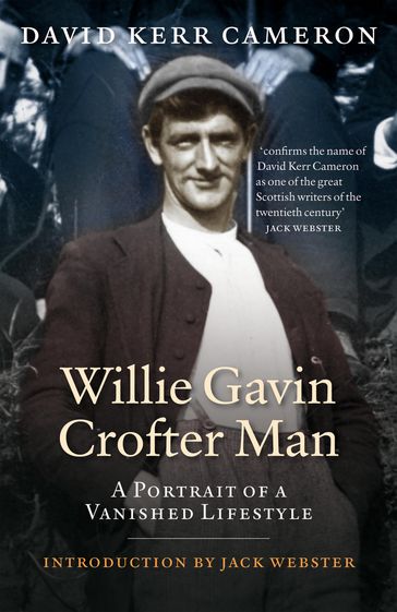 Willie Gavin, Crofter Man - David Kerr Cameron