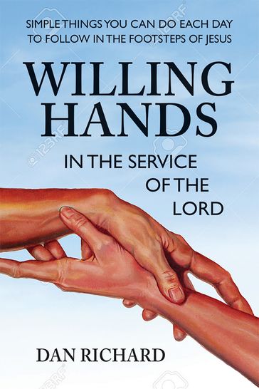 Willing Hands - Dan Richard